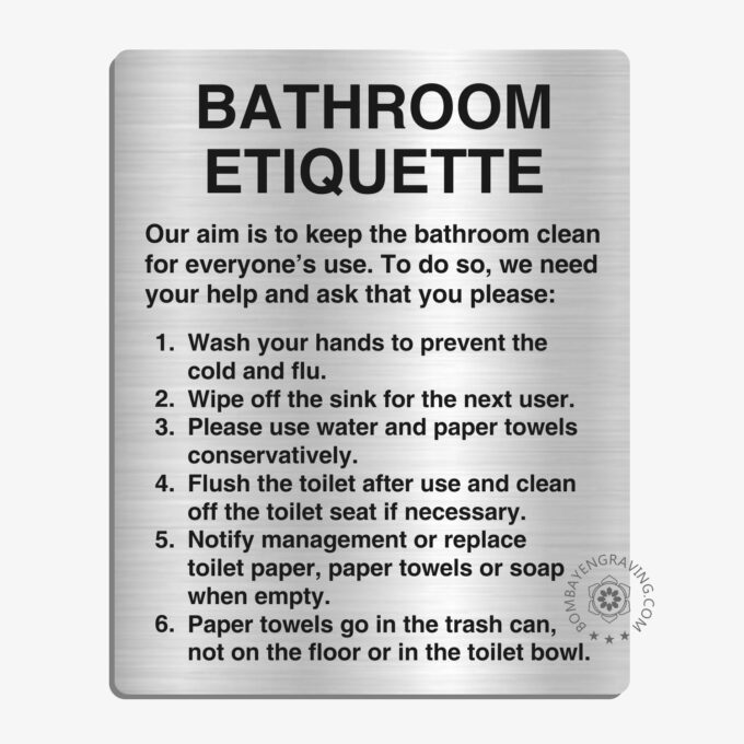 Bathroom etiquette sign for general cleanliness